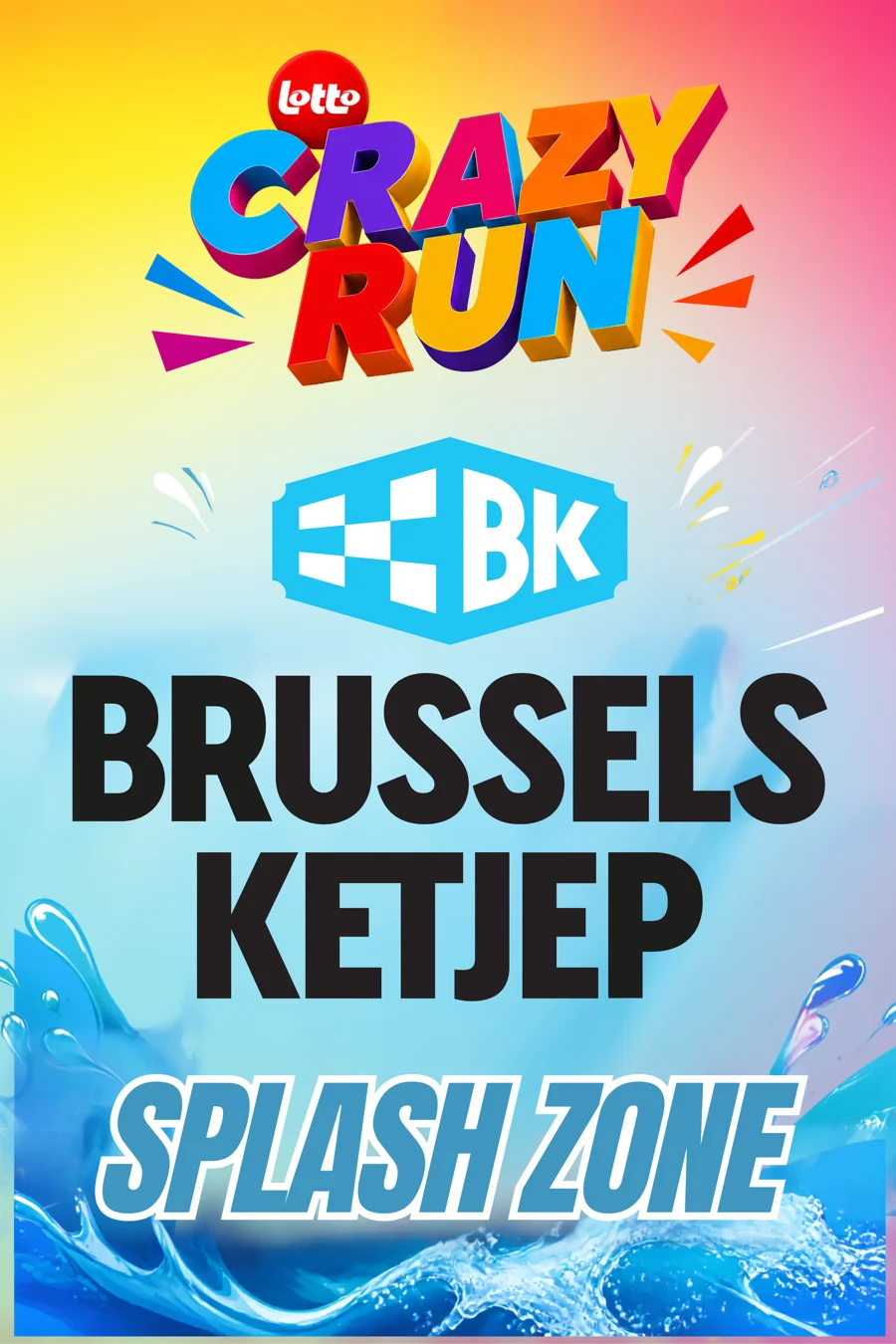 Brussels Ketjep Splash Zone